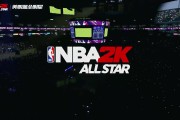 首冲送詹姆斯还是杜兰特？NBA2K手游宣布定档3月25日